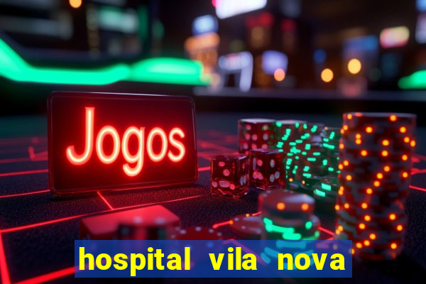 hospital vila nova porto alegre horario de visita